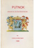 Forray Zoltán Tamás - Putnok eredete és őstörténete