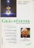 Kovács Miklós Krisztián - Grál-füzetek 2012. június IX. évf. 2. szám