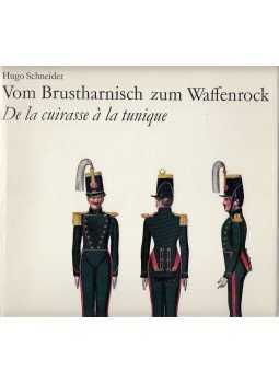 Hugo Schneider - Vom Brustharnisch zum Waffenrock / De la cuirasse à la tunique, Frauenfeld und Stuttgart 1968 antikvár könyv
