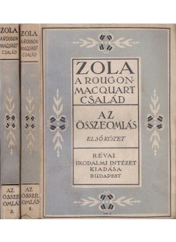 Emil Zola - Az összeomlás I-II. Emil Zola - Az összeomlás I-II., Budapest 0 antikvár könyv