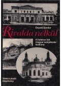 Enyedi Sándor - Rivalda nélkül (dedikált)
