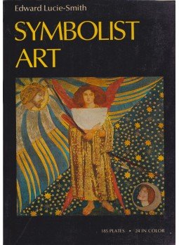 Edward Lucie-Smith - Symbolist art Edward Lucie-Smith - Symbolist art, New York 1972 antikvár könyv