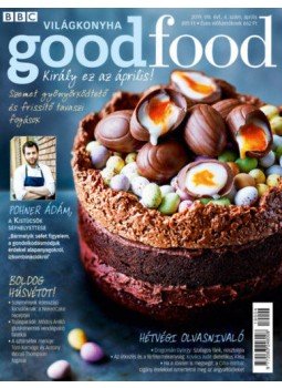  - Good Food VIII.évfolyam 4. szám - 2019. április - Világkonyha, null 2019 antikvár könyv