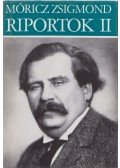 Móricz Zsigmond - Riportok II. 1930-1935