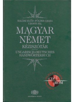 Halász Előd, Földes Csaba, Uzonyi Pál - Magyar-német kéziszótár Halász Előd, Földes Csaba, Uzonyi Pál - Magyar-német kéziszótár, Budapest 2006 antikvár könyv