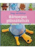 Rabea Rauer,Yvonne Reidelbach - Nagy varrókönyv - Bársonyos plüssállatkák