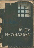 Vas Zoltán - 16 év fegyházban (aláírt)