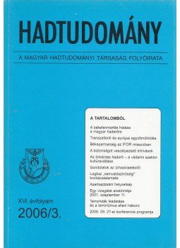 Nagy László - Hadtudomány XVI. évfolyam 2006/3. Nagy László - Hadtudomány XVI. évfolyam 2006/3., Budapest 2006 antikvár könyv