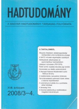 Nagy László - Hadtudomány XVIII. évfolyam 2008/3-4. Nagy László - Hadtudomány XVIII. évfolyam 2008/3-4., Budapest 2008 antikvár könyv