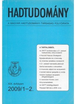 Nagy László - Hadtudomány XIX. évfolyam 2009/1-2. Nagy László - Hadtudomány XIX. évfolyam 2009/1-2., Budapest 2009 antikvár könyv