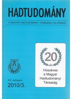 Nagy László - Hadtudomány XX. évfolyam 2010/3. Nagy László - Hadtudomány XX. évfolyam 2010/3., Budapest 2010 antikvár könyv