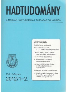 Nagy László - Hadtudomány XXII. évfolyam 2012/1-2. Nagy László - Hadtudomány XXII. évfolyam 2012/1-2., Budapest 2012 antikvár könyv