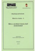 Inotai András,Juhász Ottó - Stratégiai kutatások - Kína és a válság - I.