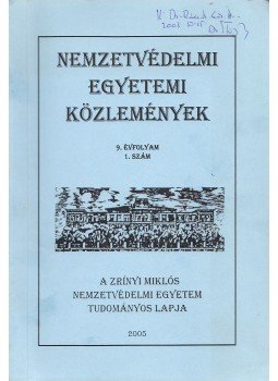 Dr. Szabó Miklós - Nemzetvédelmi Egyetemi Közlemények 9. évfolyam 1. szám Dr. Szabó Miklós - Nemzetvédelmi Egyetemi Közlemények 9. évfolyam 1. szám, 2005 antikvár könyv