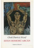 Choli Daróczi József - Isten homorú arcán / Pel devlesko bango muj
