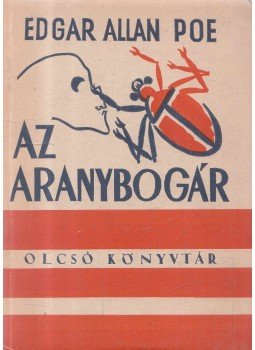 Edgar Allan Poe - Az aranybogár Edgar Allan Poe - Az aranybogár, Noviszad 1955 antikvár könyv