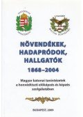 Vass Jenő Sándor - Növendékek, hadapródok, hallgatók 1868-2004 (dedikált)