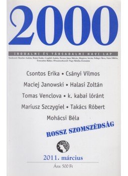 Szüts Miklós - 2000 Irodalmi és Társadalmi havi lap 2011. március, Budapest 2011 antikvár könyv