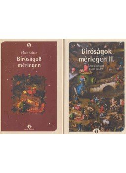 Fleck Zoltán - Bíróságok mérlegen I-II. Fleck Zoltán - Bíróságok mérlegen I-II., Budapest 2008 antikvár könyv