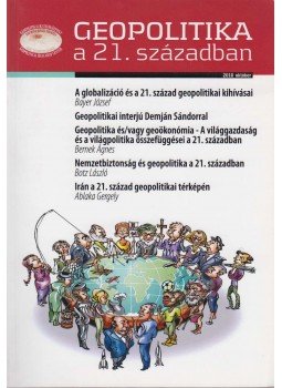 Dr. Bernek Ágnes - Geopolitika a 21. században 2010. október, Budapest 0 antikvár könyv