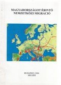 Dr. Ritecz Mária,Dr. Rédei Mária,Dr. Sallai János,Dr. Teke András - Magyarországot érintő nemzetközi migráció
