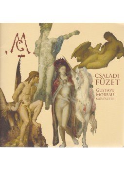 Lovass Dóra - Gustave Moreau művészete, Budapest 2009 antikvár könyv