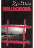 Zelei Miklós - Hullaciróka (dedikált)