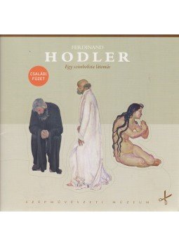 László Zsófi - Ferdinand Hodler László Zsófi - Ferdinand Hodler, Budapest 0 antikvár könyv
