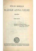 Földi Mihály - Kádár Anna lelke I-II. (aláírt)