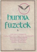Dézsma György,Kunszabó Ferenc - Hunnia füzetek 5. 1990 március