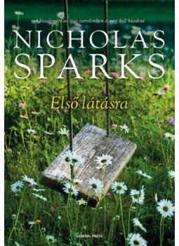 Nicholas Sparks - Első látásra Nicholas Sparks - Első látásra, Budapest 2019 antikvár könyv