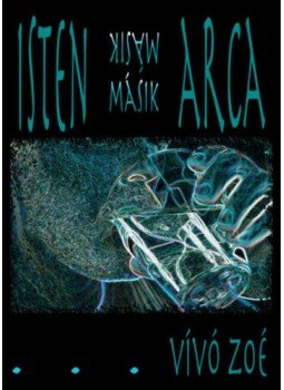 Vívó Zoé - Isten másik arca Vívó Zoé - Isten másik arca, null 2019 antikvár könyv