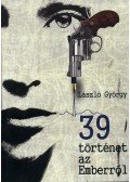 György László - 39 történet az Emberről