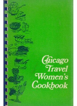  - Chicago Travel  Women's Cookbook, Chicago 0 antikvár könyv