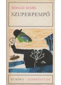 Roald Dahl - Szuperpempő
