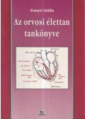 Fonyó Attila - Az orvosi élettan tankönyve