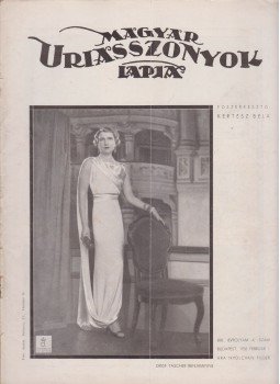 Kertész Béla - Magyar Uriasszonyok Lapja 1936. XIII. évf. 4. szám Kertész Béla - Magyar Uriasszonyok Lapja 1936. XIII. évf. 4. szám, Budapest 1936 antikvár könyv