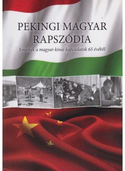 Sarkadi Péter (szerk.) - Pekingi magyar rapszódia Sarkadi Péter (szerk.) - Pekingi magyar rapszódia, 0 antikvár könyv