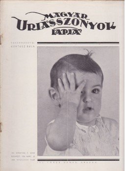 Kertész Béla - Magyar Uriasszonyok Lapja 1936. XIII. évf. 9. szám Kertész Béla - Magyar Uriasszonyok Lapja 1936. XIII. évf. 9. szám, Budapest 1936 antikvár könyv