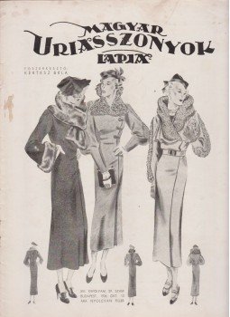 Kertész Béla - Magyar Uriasszonyok Lapja 1936. XIII. évf. 29. szám Kertész Béla - Magyar Uriasszonyok Lapja 1936. XIII. évf. 29. szám, Budapest 1936 antikvár könyv