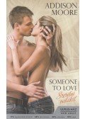 Addison Moore - Someone to Love - Szeretni valakit