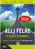 Szabó Péter - Állj félre a saját utadból!