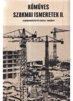 Pados Antal - Kőműves szakmai ismeretek II., Budapest 1970 antikvár könyv
