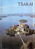 Ramuté Maciené,Giedré Vosyliuté - Trakai
