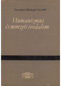 Trencsényi-Waldapfel Imre - Humanizmus és nemzeti irodalom (dedikált)