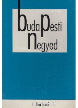 Gerő András - Budapesti negyed X. évf. 2002/4. Gerő András - Budapesti negyed X. évf. 2002/4., Budapest 2002 antikvár könyv