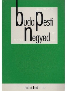 Gerő András (főszerk.) - Budapesti negyed XI. évf. 2003/1., Budapest 2003 antikvár könyv