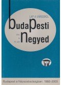 Gerő András (főszerk.) - Budapesti negyed XIII. évf. 2005/4.