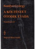 Somlyó György - A költészet ötödik évada