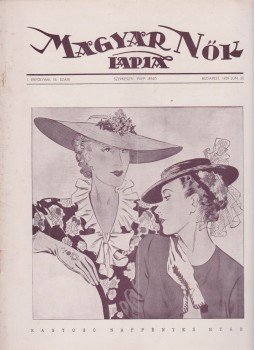 Papp Jenő - Magyar Nők Lapja 1939. I. évfolyam 18. szám Papp Jenő - Magyar Nők Lapja 1939. I. évfolyam 18. szám, Budapest 1939 antikvár könyv